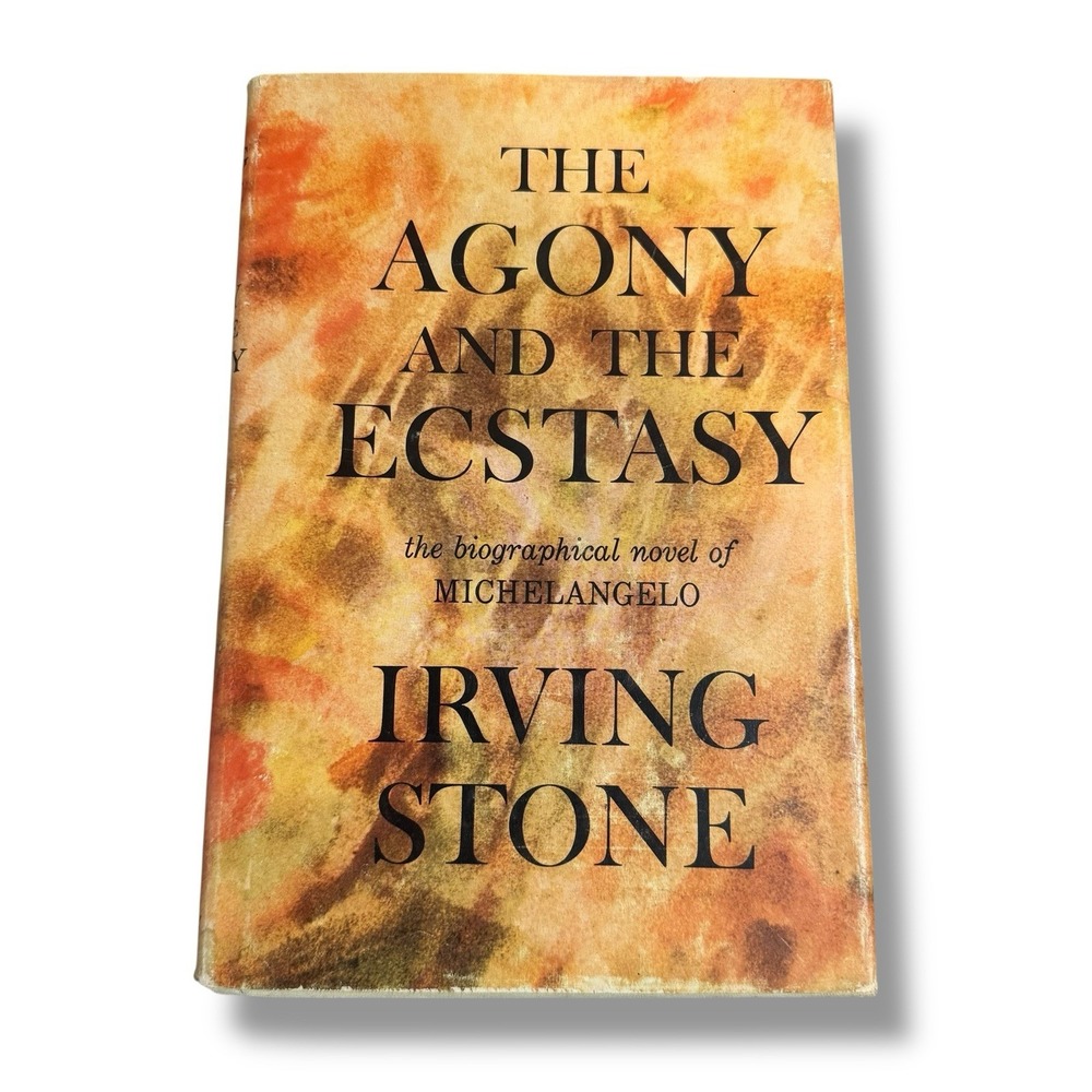 The Agony and the Ecstasy Irving Stone 1961 HC 1st Ed‎ Michelangelo Biographical